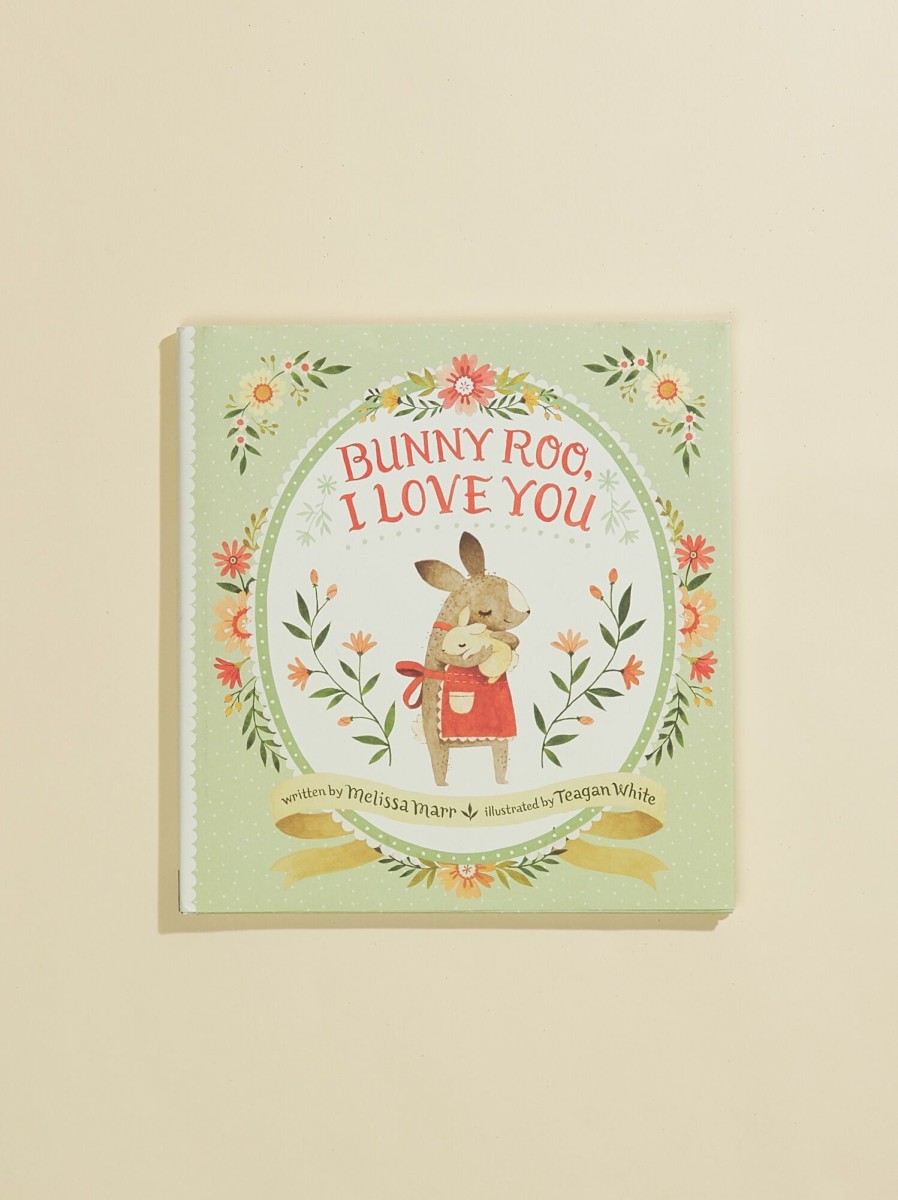 Gifts Tullabee | Bunny Roo, I Love You By Melissa Marr